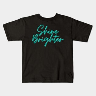 Shine Brighter Kids T-Shirt